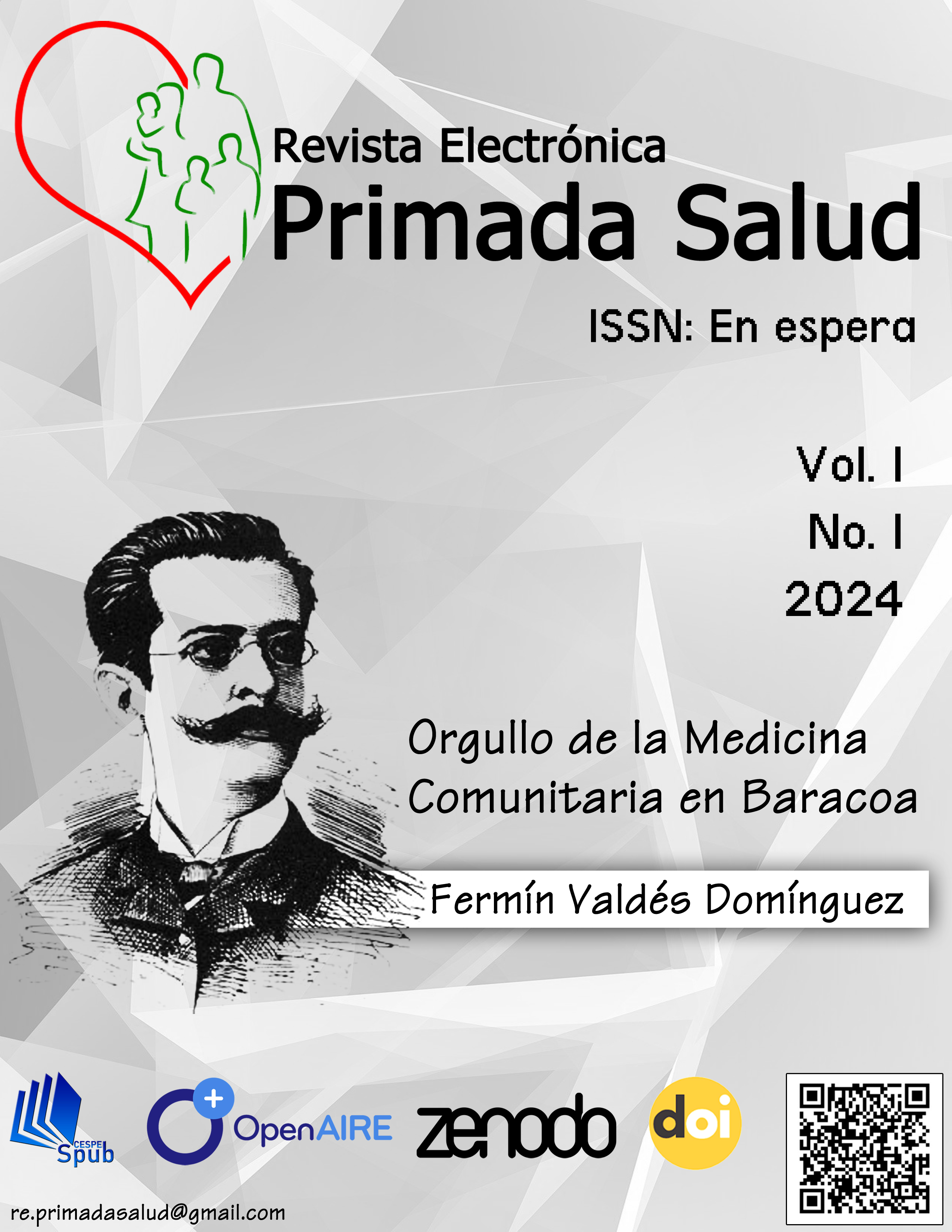 					Ver Vol. 1 Núm. 1 (2024): Fermín Valdés Domínguez. Orgullo de la medicina comunitaria en Baracoa
				